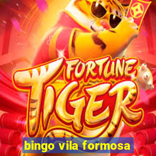 bingo vila formosa